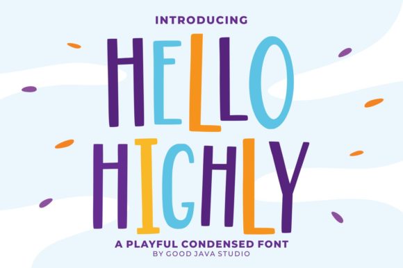 Hello Highly Display Font: Your Versatile Campaign Typeface