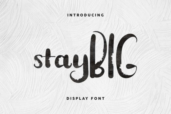 Stay BIG: A Display Font for Spectacular Web Designs