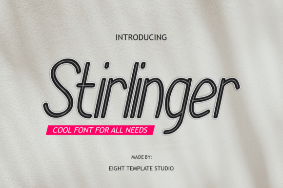 Stirlinger: A Minimal Display Font for Campaign Creatives